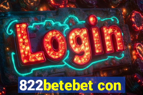 822betebet con